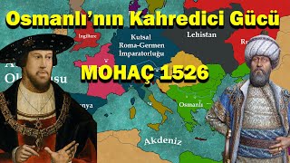 Mohaç Savaşı 1526: Haritalı Anlatım