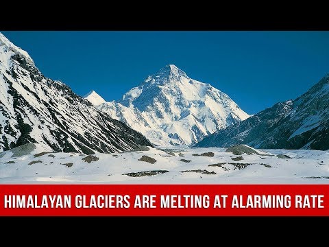 Video: The Himalayan Glaciers Are Melting At An Alarming Rate - Alternative View
