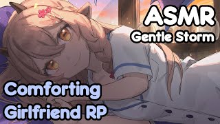 【 ASMR 】Your Girlfriend Comforts You After A Nightmare RP ♡ Gentle Storm Approaching「Vtuber」