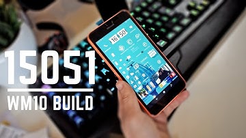 Windows 10 Mobile - Creators Update build 15051