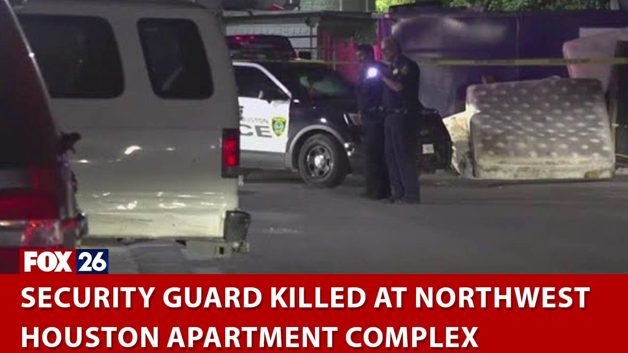 Security guard killed at Northwest Houston Apartment Complex - YouTube