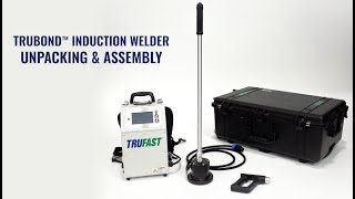 Trufast Trubond Induction Welder Assembly