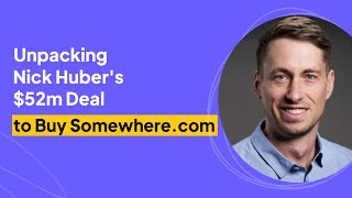 Celebrity How a First-Timer Pulled Off a $52m Acquisition | Nick Huber Interview Wealth