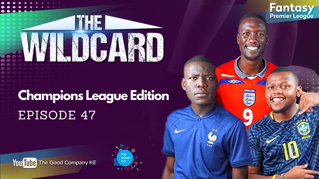 It's Champions League This Weekend! - Episode 47 - The Wildcard