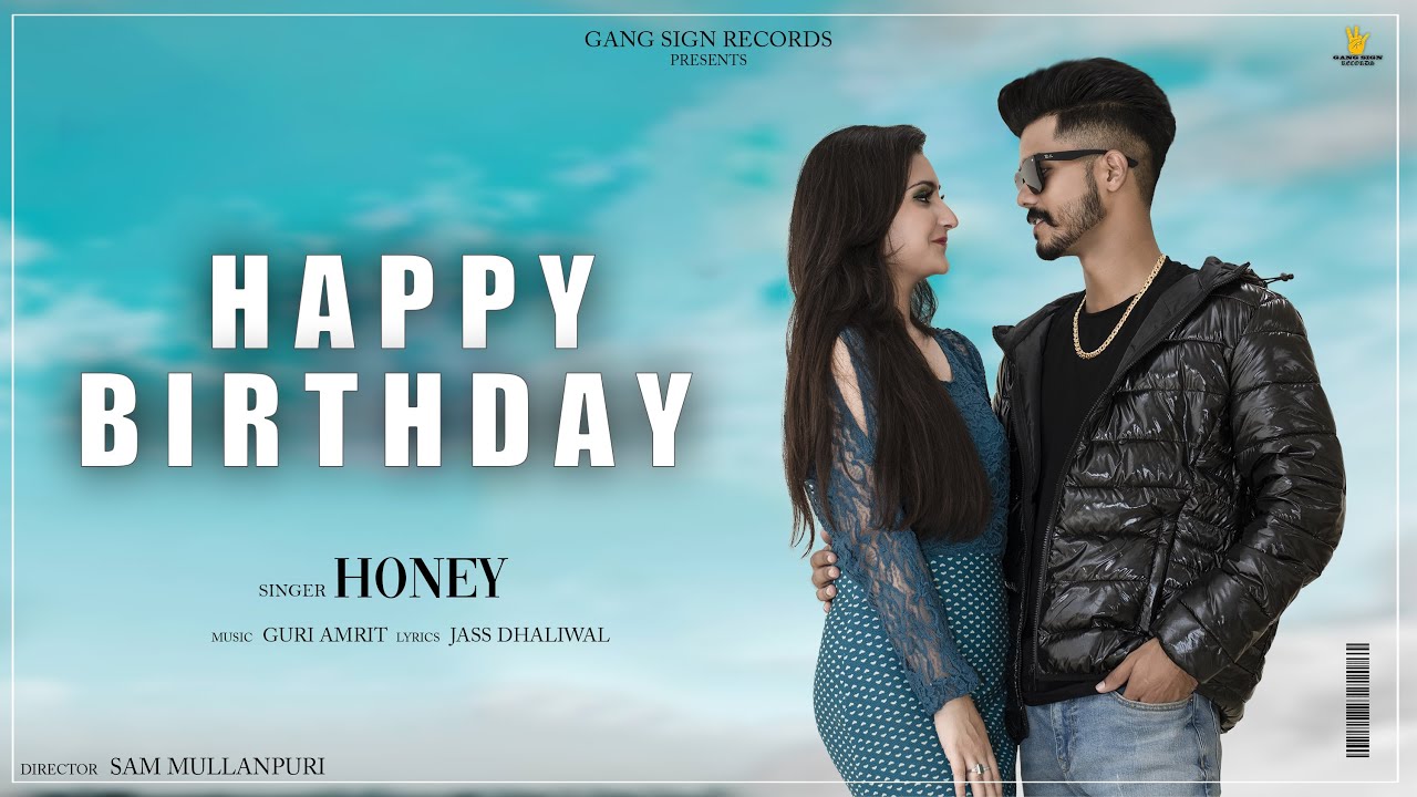 Happy Birthhday (Official Video) Honeyy | Jassa Jatt | G Amrit | Sam Mullanpuri