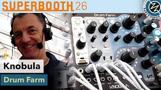 Knobula: Drumfarm Module - Superbooth 2026