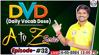 Daily Vocab Dose (DVD) | The Hindu Special Vocabulary, English A to Z Vocab Show By RK Mehto Sir #32