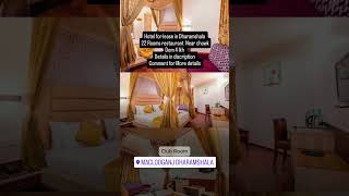 Hotel for sale and lease in dharamshala mcleodganj 22 Rooms restaurant #trending #shorts #viral #ree