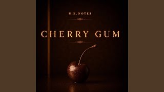Download Lagu Cherry Gum Download Lagu Cherry Gum
