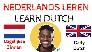 learn,dutch,NT2,nederlands,leren,dagelijkse zinnen 4
