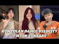 Dance TikTok Velocity Terbaru 🔥 Trend Februari 2026 | Part 220