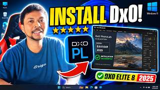 CARA INSTALL DxO PhotoLab Elite 8.8.0.649 Edition 2025 | Full tutorial
