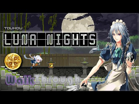 Touhou Luna Nights [PC] - Guide 100% / All Trash Bins, Knives & Eternal Clocks / White Shrine