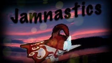 Jamnastics intro CE! Please enjoy!