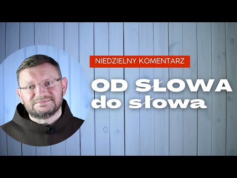 Komentarz do Ewangelii