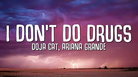 Doja Cat - I Don't Do Drugs (Lyrics) ft. Ariana grande