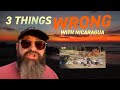 3 Things Wrong with Nicaragua