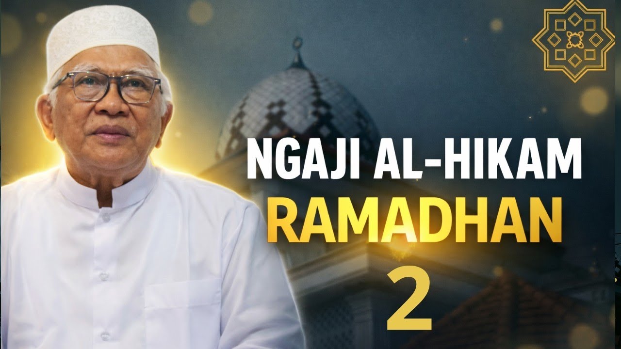 NGAJI RAMADHAN ALHIKAM 2. #gusmus #pengajian #tasawuff #alhikam #ngajigusbaha #nasehat #ramadhan 
