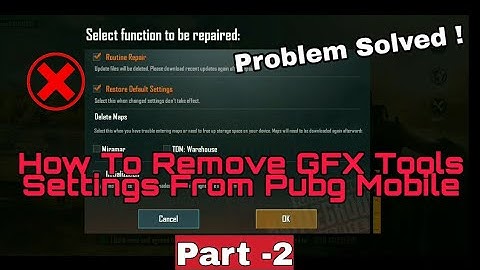 How To Remove GFX Tools Settings From Pubg Mobile After New Update | Part -2
