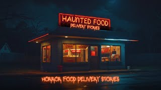 2 Disturbing Food Delivery Horror Stories