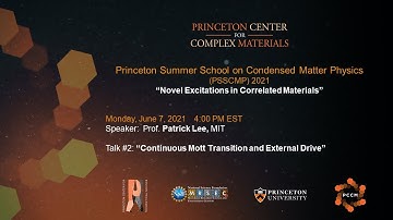 Prof. Patrick Lee: "Continuous Mott Transition and External Drive," Lecture 2 of 2