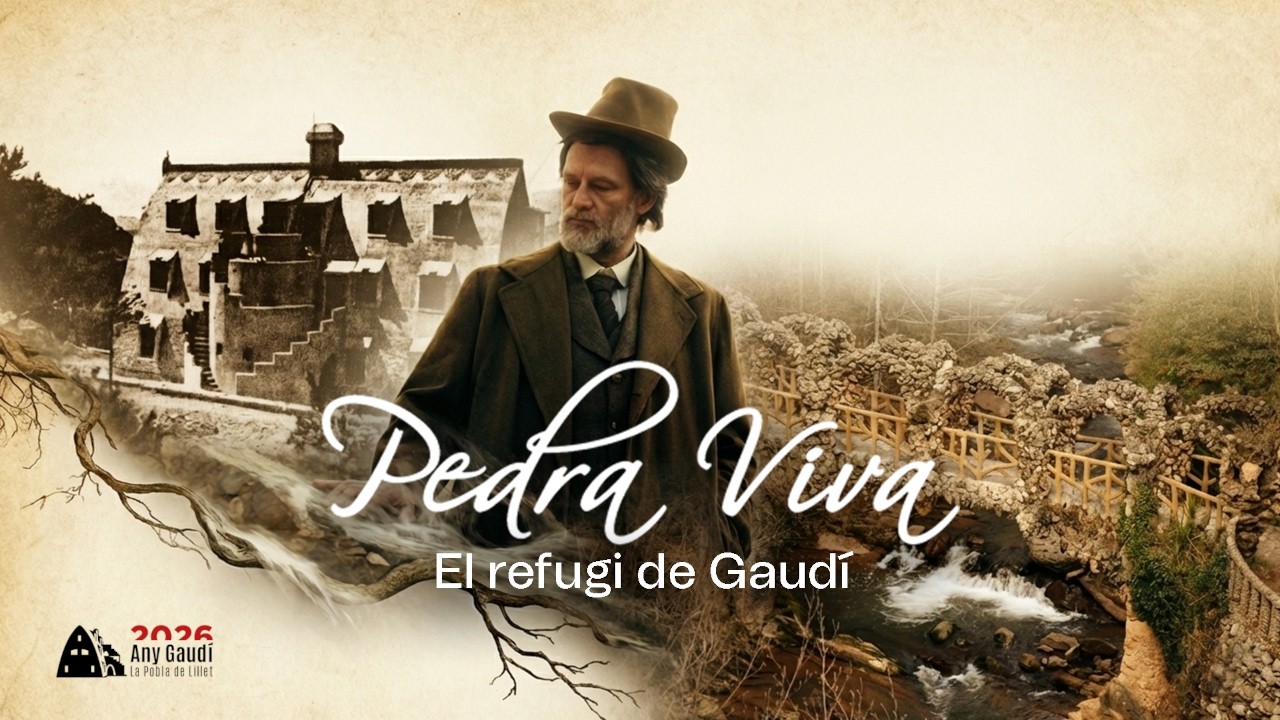 Pedra Viva: El Refugi de Gaudí | Documental oficial Any Gaudí 2026 | La Pobla de Lillet