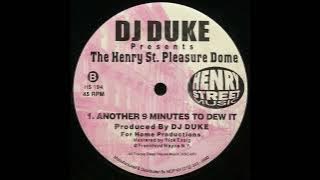 DJ Duke – Another 9 Minutes To Dew It