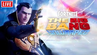 Live - Fortnite Live Event Happening Right Now Big Bang Unwarped