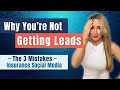 Insurance Leads: No Leads from Social Media? This Is Why