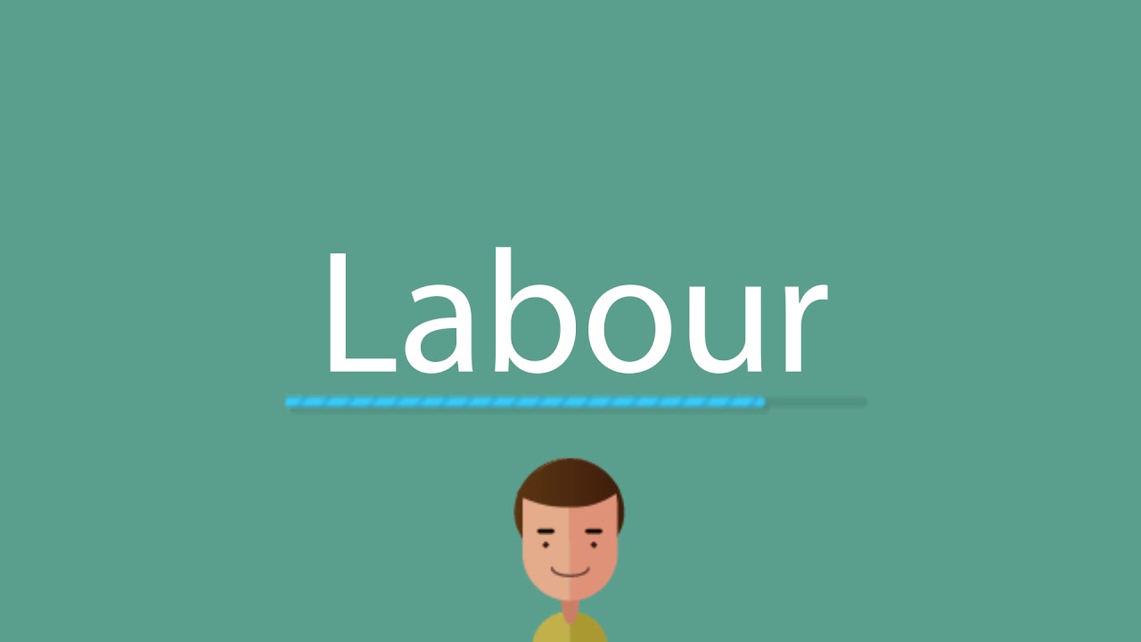 Labour Pronunciation YouTube