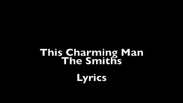 This Charming Man - Lyrics