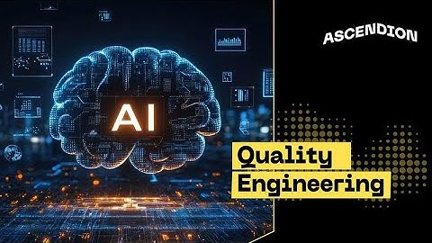 Ascendion - Quality Engineering