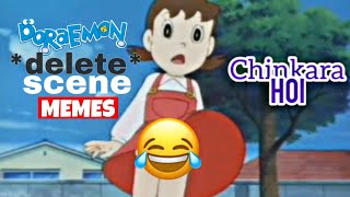 CHINKARA HOI MEMES | DORAEMON DELETE SCENE | UNKNOWN MAYMER