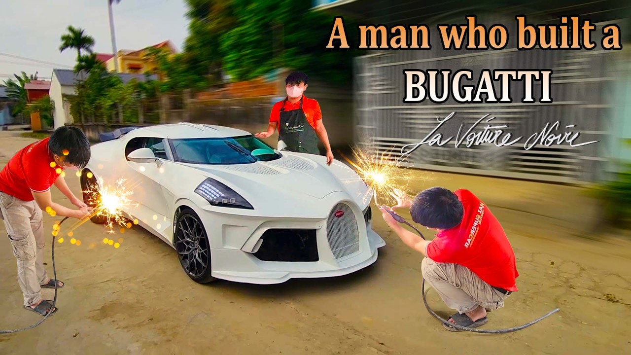 Chuyện Lạ VIỆT NAM ,Một người đàn ông tự chế Siêu Xe Bugatti ,TRIỆU ĐÔ, bằng công nghệ thô sơ?