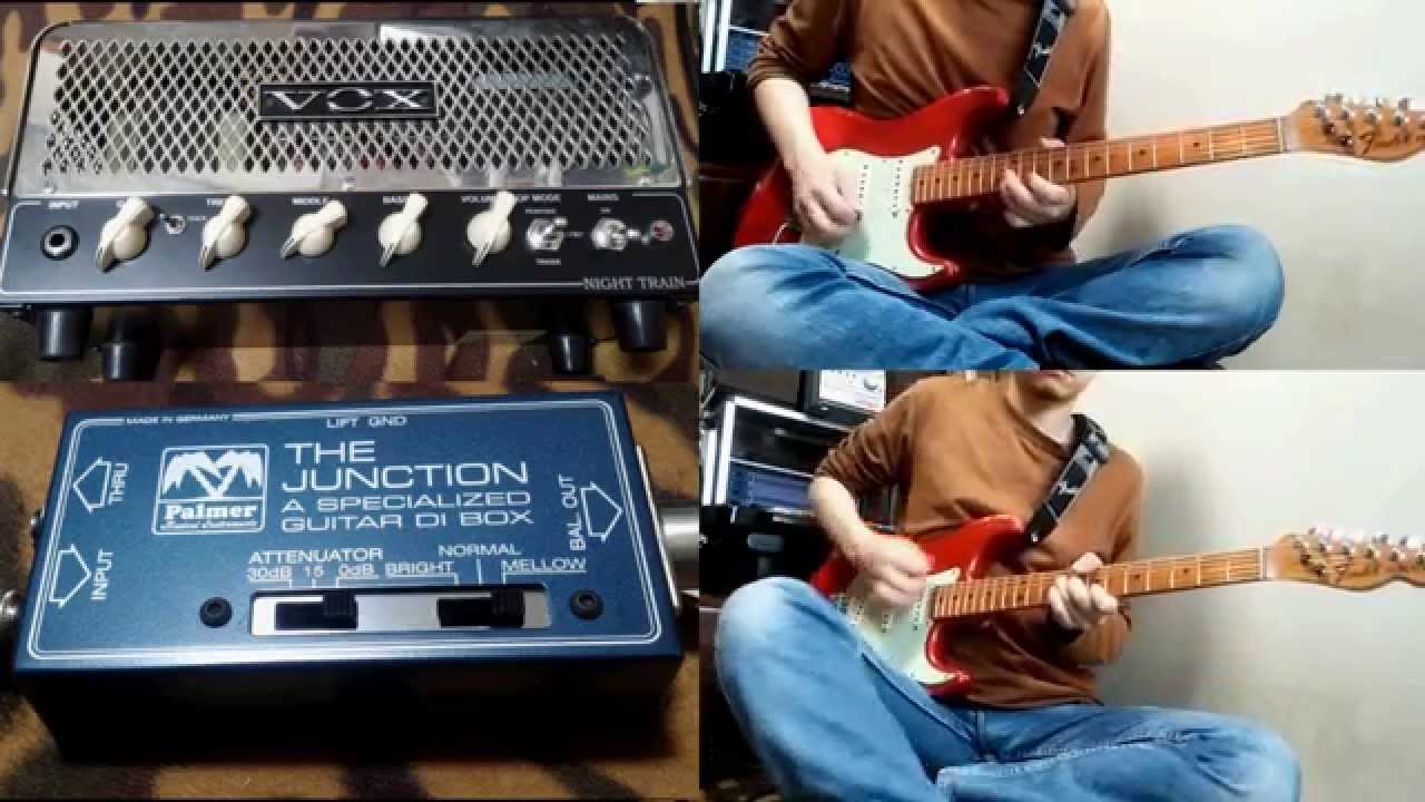 Vox Night Train NT15H＋Palmer PDI-09 vs Guitar Rig5