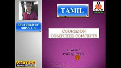 CCC - Computer  Input Out -  Pointing Devices