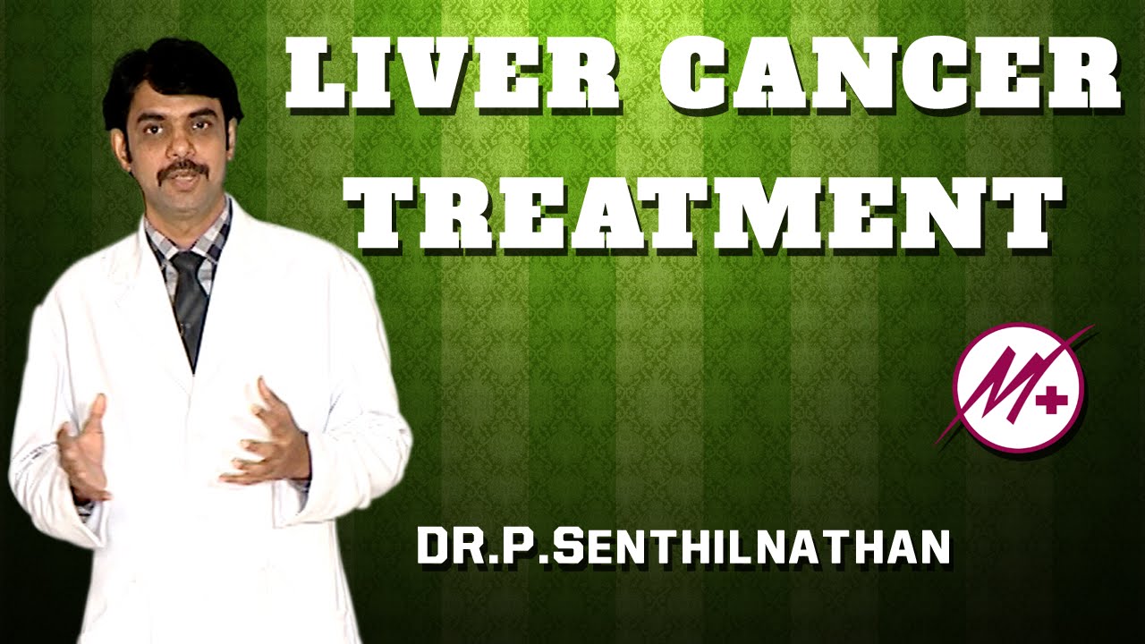 Liver Cancer Treatment Doctor & Patient Interview (Tamil) YouTube