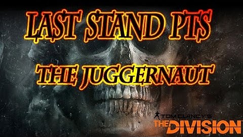 Juggernaut Build - Last Stand 1.6 PTS