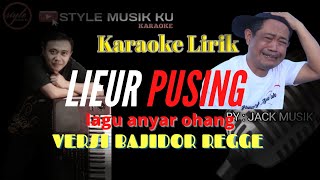 OHANG PUSING LIER  KARAOKE LIRIK - LAGU OHANG ANYAR ll REGGE BAJIDOR