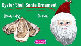Oyster Shell Santa Ornaments DIY #diyornaments