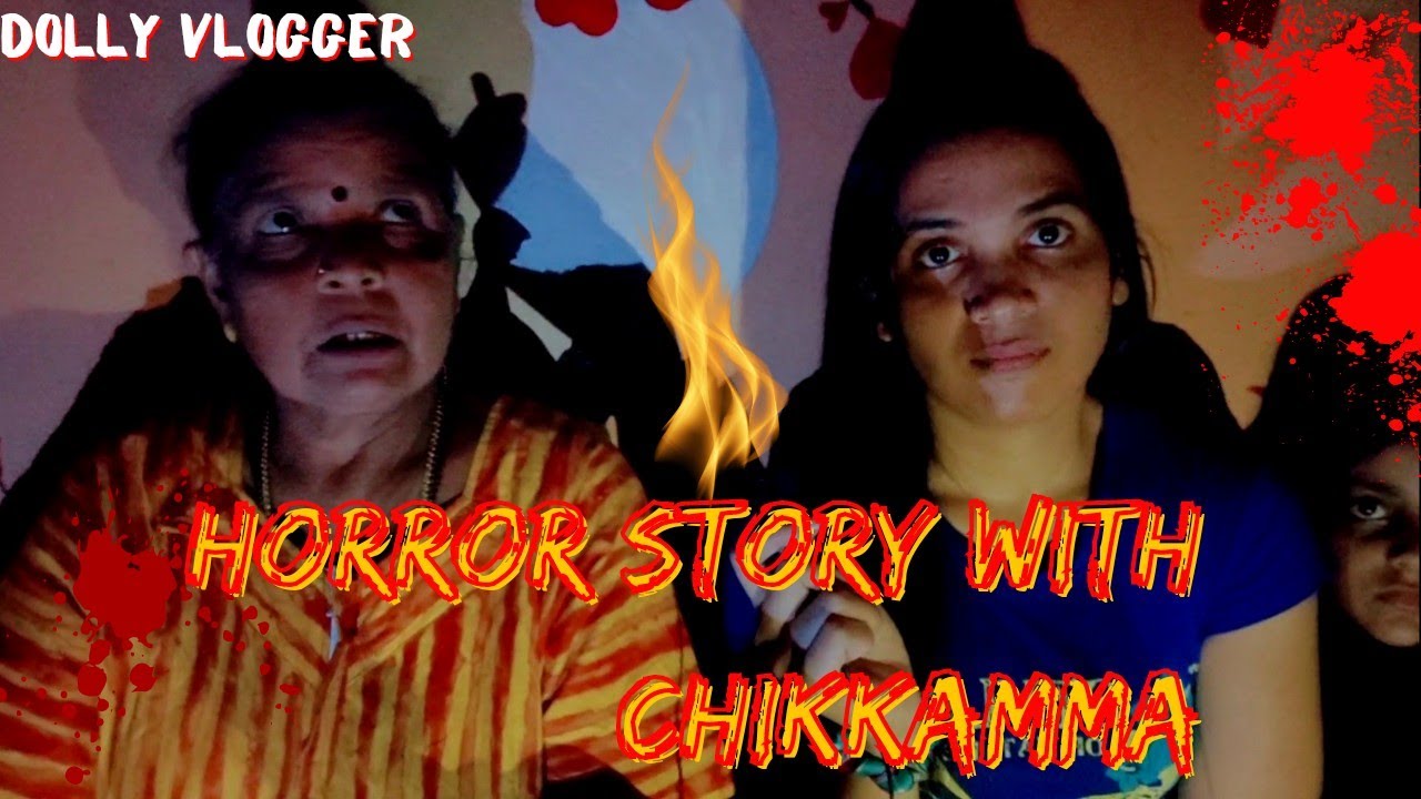 Horror Story with chikkamma 💕 | dolly vlogger | Dv 68