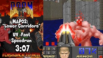 Doom 2: Flashback to Hell MAP02: "Lower Corridors" UV -Fast Speedrun in 3:07