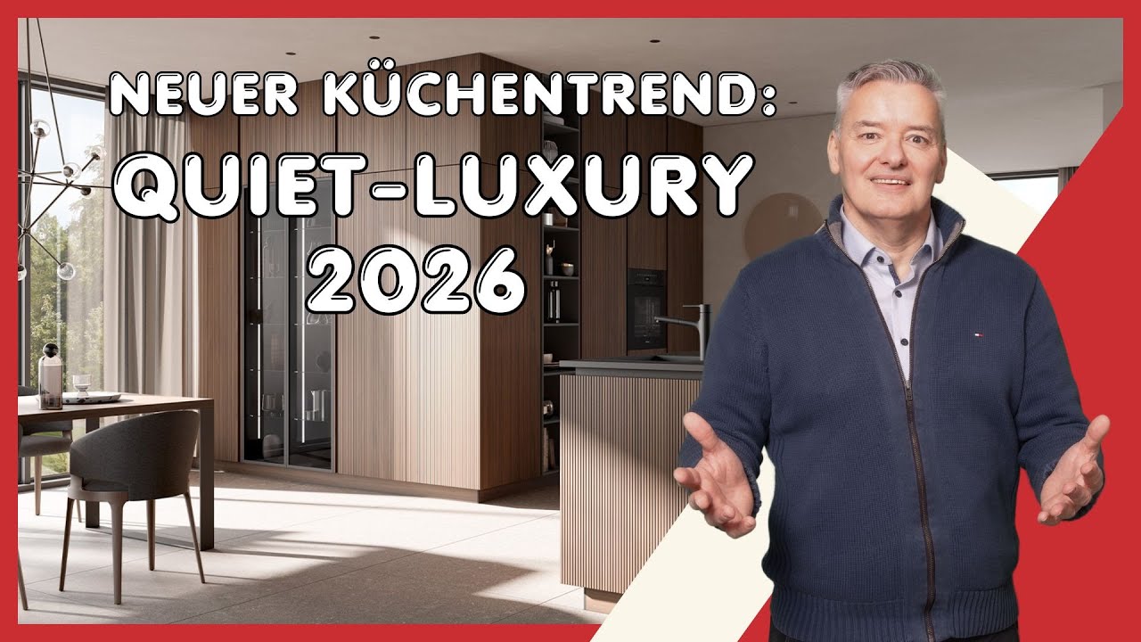 Quiet Luxury  | der stille Küchentrend 2026