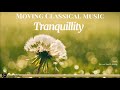 Moving Classical Music - Tranquillity