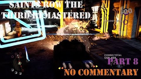 TANK MAYHEM - Ep.8 - Saints Row The Third Remastered