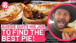 This Bloke Quit His Job To Try Every Aussie Pie Shop| Studio 10