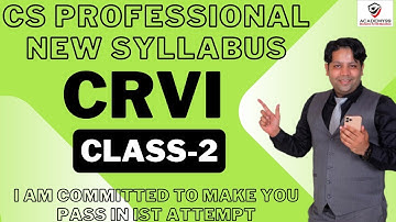 CRVI CLASS-2 | CS PROFESSIONAL NEW SYLLABUS | CORPORATE RESTRUCTURING, VALUATION & INSOLVENCY