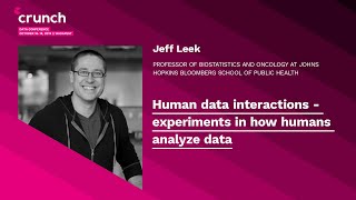 Celebrity Human data interactions: experiments in how humans analyze data - Jeff Leek | Crunch 2019 Wealth