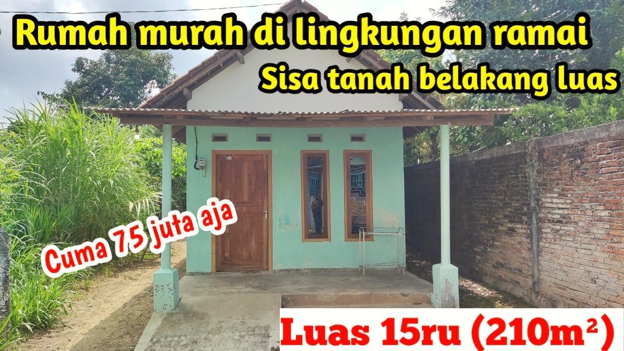 Rumah murah bagus harga 75 juta lingkungan ramai sisa tanah bisa untuk ternak dan berkebun