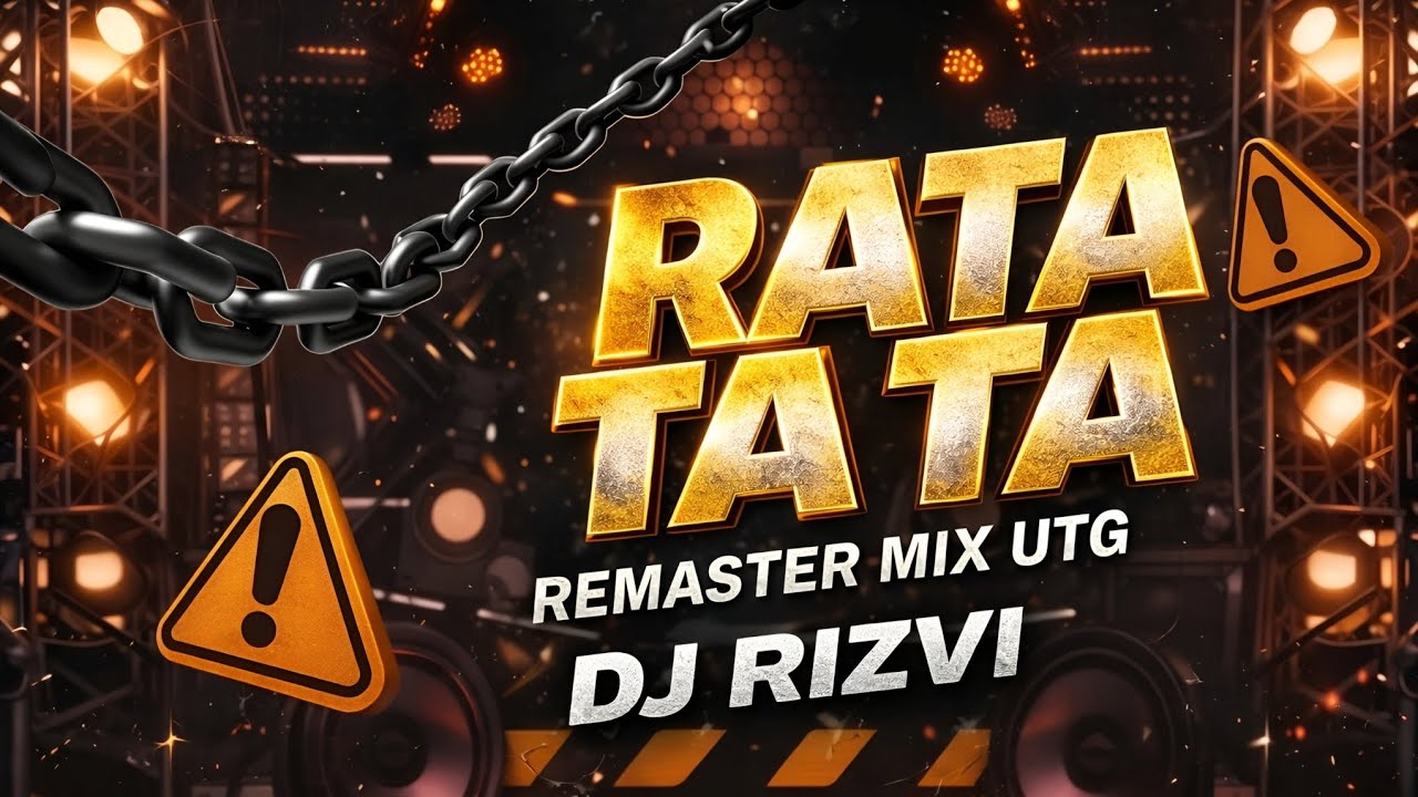 RATA TA TA - REMASTER MIX UTG | DJ RIZVI | BASS KING CR | Remaster ...
